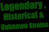 Unknown or Legendary
